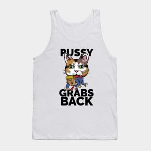 PUSSY GRABS BACK Tank Top